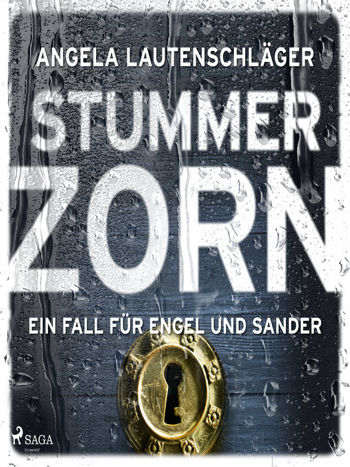 Title details for Stummer Zorn (Ein Fall für Engel und Sander, Band 7) by Angela Lautenschläger - Available